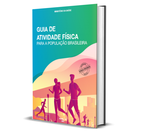 GUIA DE ATIVIDADE FÍSICA PARA A POPULAÇÃO BRASILEIRA