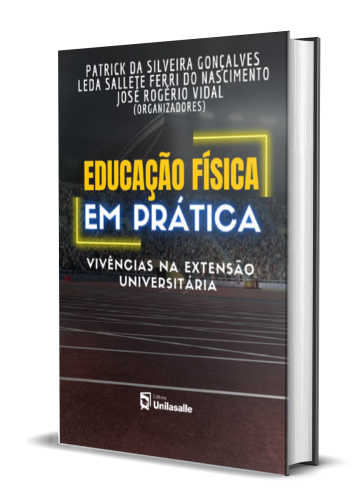 EDUCAÇÃO FÍSICA EM PRÁTICA: Vivências na extensão universitária