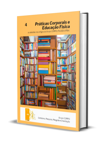 PRÁTICAS CORPORAIS E EDUCAÇÃO FÍSICA: OS DEBATES NOS ARTIGOS DO GRUPO CORPO