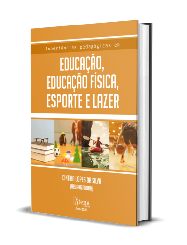 EXPERIÊNCIAS PEDAGÓGICAS EM EDUCAÇÃO, EDUCAÇÃO FÍSICA, ESPORTE E LAZER