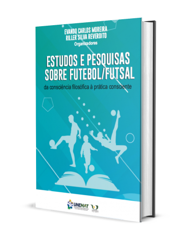 ESTUDOS E PESQUISAS SOBRE FUTEBOL | FUTSAL: DA CONSCIÊNCIA FILOSÓFICA À PRÁTICA CONSCIENTE