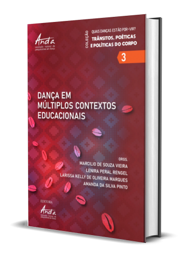 DANÇA EM MÚLTIPLOS  CONTEXTOS  EDUCACIONAIS