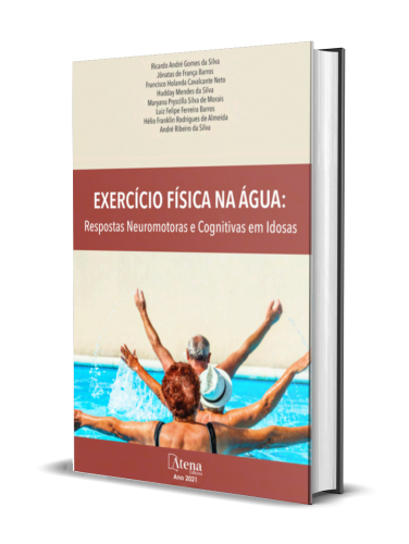 EXERCÍCIO FÍSICA NA ÁGUA: Respostas neuromotoras e cognitivas em idosas