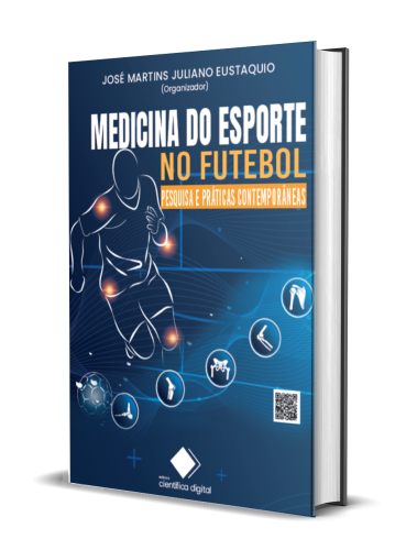 MEDICINA DO ESPORTE NO FUTEBOL: PESQUISA E PRÁTICAS CONTEMPORÂNEAS 