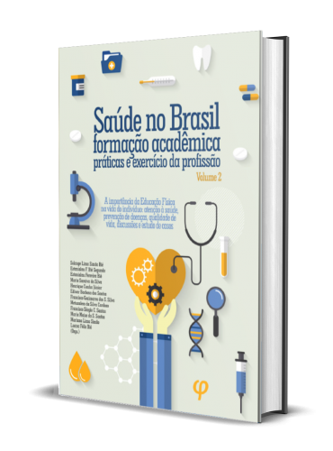 SAÚDE NO BRASIL, FORMAÇÃO ACADÊMICA, PRÁTICAS E EXERCÍCIO DA PROFISSÃO VOL. 2