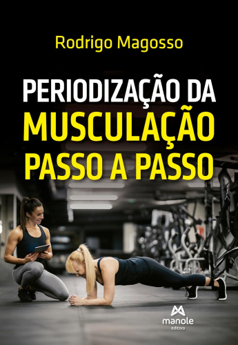 Periodização da musculação passo a passo 