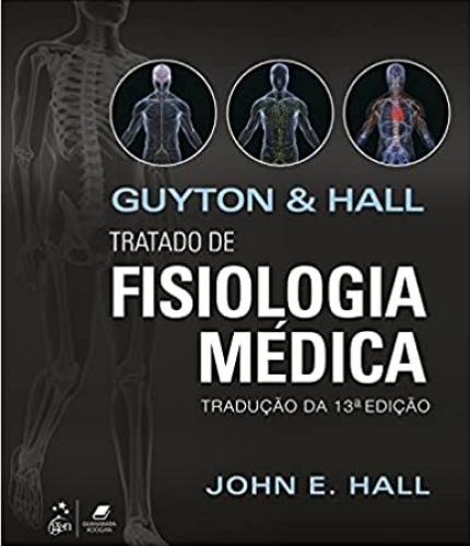 Guyton & Hall Tratado de Fisiologia Médica 