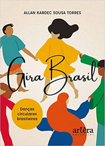 Gira Brasil: Danças Circulares Brasileiras