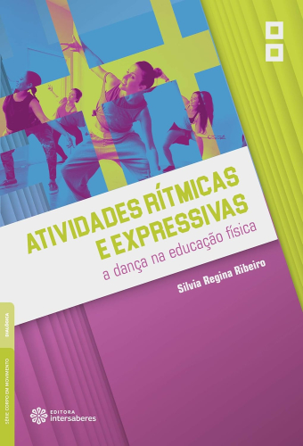 Atividades rítmicas e expressivas: a dança na educação física