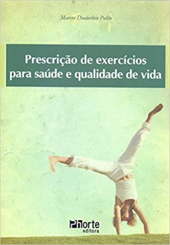 Prescrição de Exercícios para a saúde e qualidade de vida