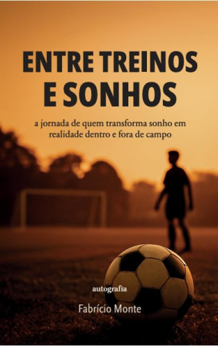 Entre treinos e sonhos: a jornada de quem transforma sonhos em realidade dentro e fora do campo