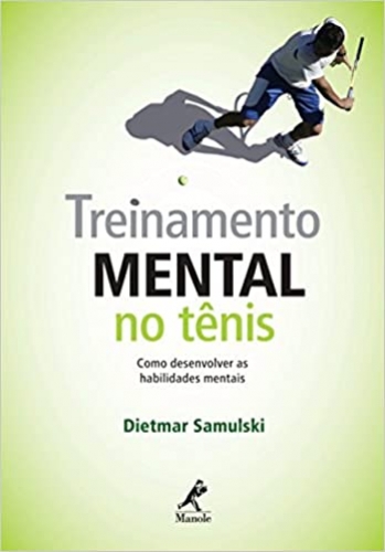 Treinamento mental no tênis: Como desenvolver as habilidades mentais