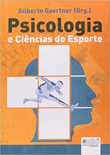 Psicologia e Ciências do Esporte