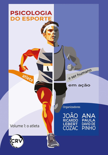 Psicologia do esporte: atleta e ser humano em ação Vol. 01