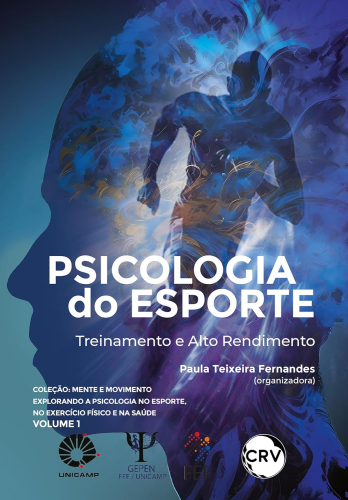 Psicologia do esporte: treinamento e alto rendimento
