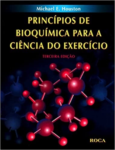 Princípios de Bioquímica para Ciência do Exercício