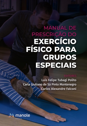 Manual de prescrição do exercício físico para grupos especiais