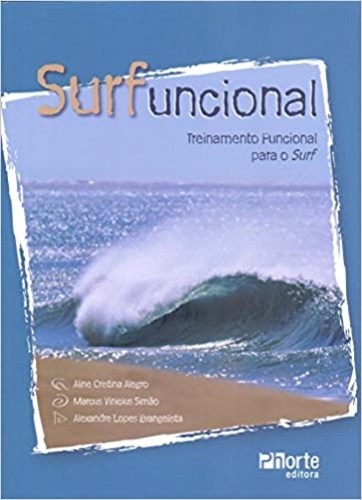 Surfuncional. Treinamento Funcional para o Surf