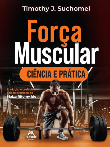 Força muscular: ciência e prática