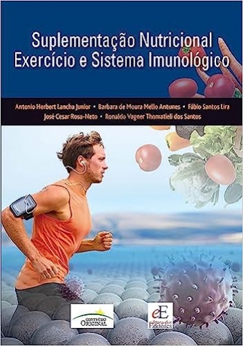 Suplementação nutricional. Exercício e sistema imunológico