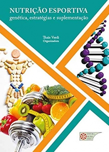 Nutrição Esportiva: Genética, Estratégias e Suplementação