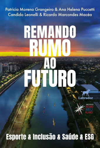 Remando rumo ao futuro: esporte e inclusão e saúde e ESG