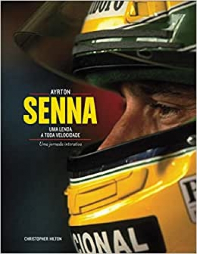 Ayrton Senna: uma lenda a toda velocidade. Uma jornada interativa