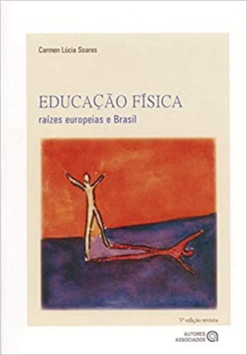 Educação Física: raízes europeias e Brasil