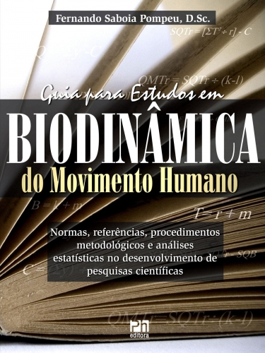 Guia para estudos em Biodinâmica do Movimento Humano.
