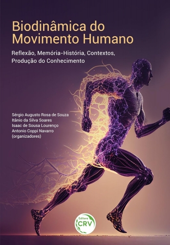 Biodinâmica do movimento humano: reflexão, memória-história, contextos, produção do conhecimento