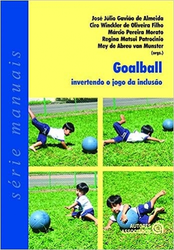 Goalball: invertendo o jogo da inclusão