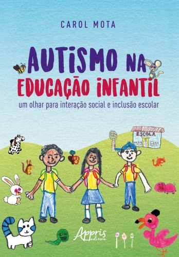 Autismo na educação infantil: um olhar para interação social e inclusão escolar