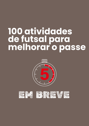 100 atividades de futsal para melhorar o passe