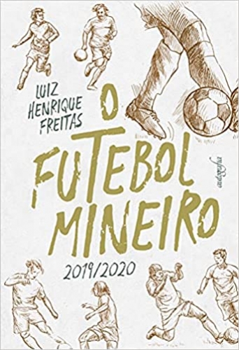 O Futebol Mineiro: 2019/2020