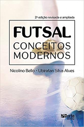 Futsal: Conceitos Modernos