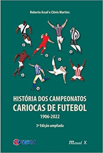 História dos campeonatos cariocas de futebol 1906 | 2022 