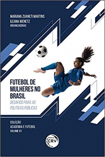 Futebol de mulheres no brasil: desafios para as políticas públicas