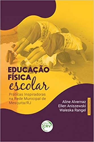 Educação Física Escolar: Práticas inspiradoras na rede Municipal de Mesquita RJ