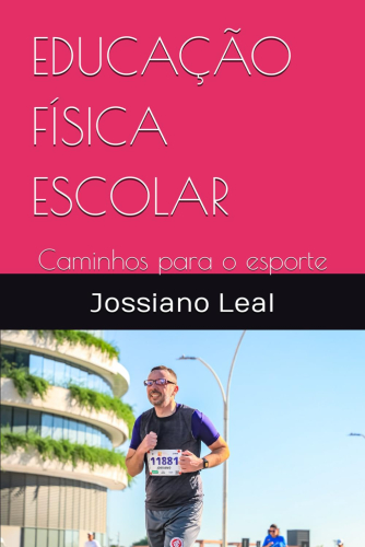 Educação Física Escolar: caminhos para o esporte