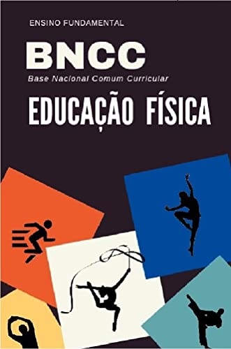 BNCC Educação Física [eBook Kindle]