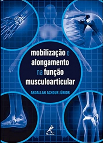 Mobilização e alongamento na função musculoarticular